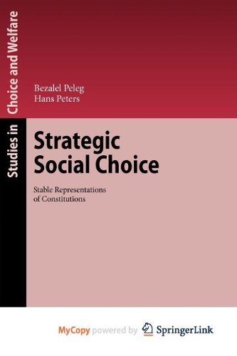 Strategic Social Choice: Stable Representations of Constitutions (9783642138768) by Hans Peters Bezalel Peleg; Hans Peters