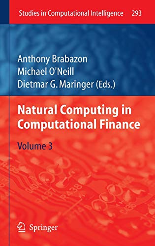 Beispielbild fr Natural Computing in Computational Finance : Volume 3 zum Verkauf von Ria Christie Collections