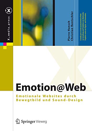 Beispielbild fr Emotion@Web. Emotionale Websites durch Bewegtbild und Sound-Design. zum Verkauf von Gast & Hoyer GmbH
