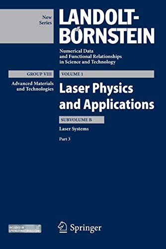 9783642141768: Laser Systems, Part 3 (Landolt-Brnstein: Numerical Data and Functional Relationships in Science and Technology - New Series)