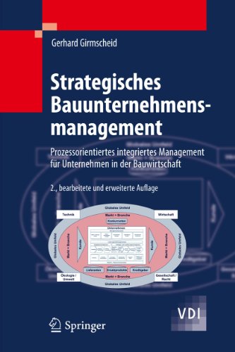 9783642141942: Strategisches Bauunternehmensmanagement: Prozessorientiertes Integriertes Management Fur Unternehmen in Der Bauwirtschaft: Prozessorientiertes ... fr Unternehmen in der Bauwirtschaft