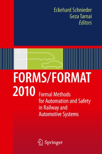 Stock image for Forms/Format 2010: Formal Methods for Automation and Safety in Railway and Automotive Systems for sale by Bright Study Books