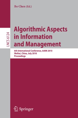 9783642143540: Algorithmic Aspects in Information and Management: 6th International Conference, Aaim 2010 Weihai, China, July 2010 Proceedings