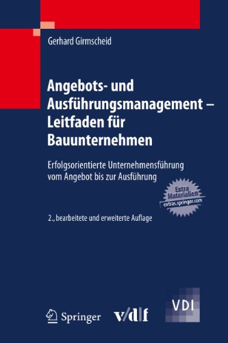 9783642143601: Angebots- und Ausfhrungsmanagement - Leitfaden fr Bauunternehmen: Erfolgsorientierte Unternehmensfhrung vom Angebot bis zur Ausfhrung (VDI-Buch) (German Edition)