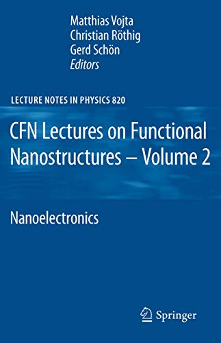9783642143755: CFN Lectures on Functional Nanostructures - Volume 2: Nanoelectronics