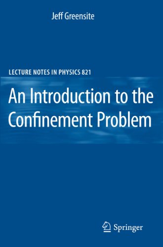 9783642143816: An Introduction to the Confinement Problem (Lecture Notes in Physics, Vol. 821)