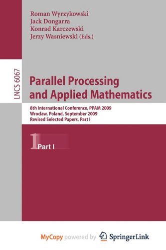 9783642143915: Parallel Processing and Applied Mathematics, Part I: 8th International Conference, PPAM 2009, Wroclaw, Poland, September 13-16, 2009