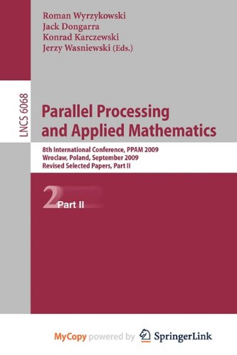 9783642144042: Parallel Processing and Applied Mathematics, Part II: 8th International Conference, PPAM 2009, Wroclaw, Poland, September 13-16, 2009, Proceedings