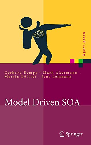 Beispielbild fr Modeldriven SOA : Anwendungsorientierte Methodik und Vorgehen in der Praxis zum Verkauf von Buchpark