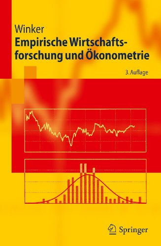 Empirische Wirtschaftsforschung und Ökonometrie. Springer-Lehrbuch. - Winker, Peter