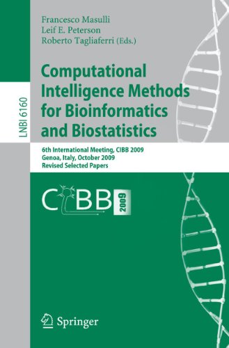 9783642145704: Computational Intelligence Methods for Bioinformatics and Biostatistics: 6th International Meeting, CIBB 2009, Genoa, Italy, October 15-17, 2009, ... 6160 (Lecture Notes in Bioinformatics)