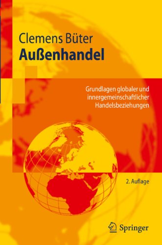 Stock image for Auenhandel: Grundlagen globaler und innergemeinschaftlicher Handelsbeziehungen (Springer-Lehrbuch) for sale by medimops
