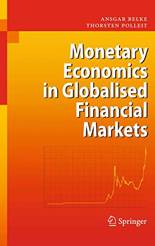 Beispielbild fr Monetary Economics in Globalised Financial Markets zum Verkauf von medimops