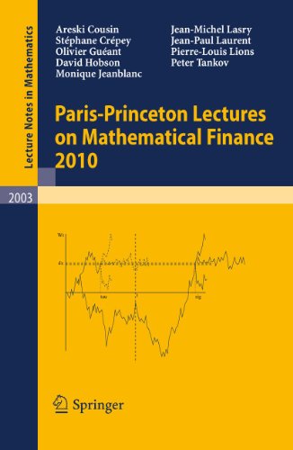 Beispielbild fr Paris-Princeton Lectures on Mathematical Finance 2010 (Lecture Notes in Mathematics (2003)) zum Verkauf von SecondSale