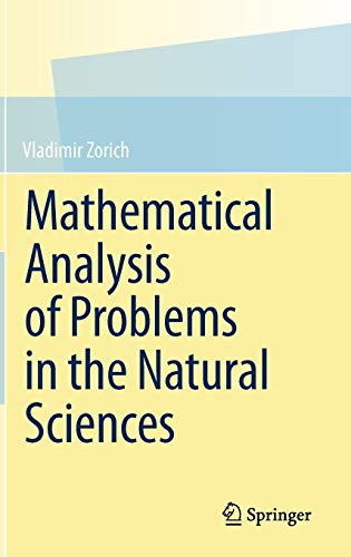 Mathematical Analysis of Problems in the Natural Sciences - Zorich, Vladimir