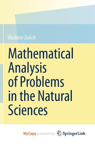9783642148149: Mathematical Analysis of Problems in the Natural Sciences