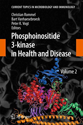 Stock image for Phosphoinositide 3-kinase in Health and Disease: Volume 2 (Current Topics in Microbiology and Immunology, 347) for sale by Lucky's Textbooks