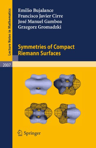 Beispielbild fr Symmetries of Compact Riemann Surfaces zum Verkauf von Chiron Media