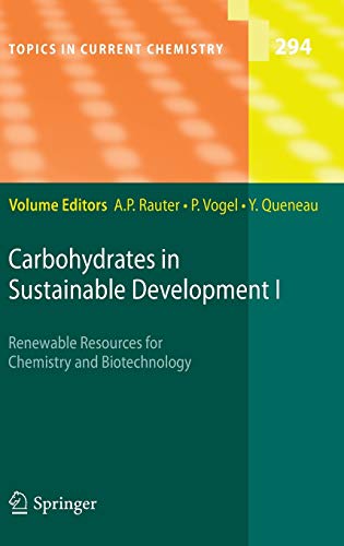 Beispielbild fr Carbohydrates in sustainable development I. Renewable resources for chemistry and biotechnology. zum Verkauf von Gast & Hoyer GmbH