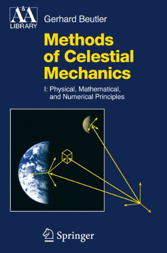 Beispielbild fr Methods of Celestial Mechanics : Volume I: Physical, Mathematical, and Numerical Principles zum Verkauf von Buchpark