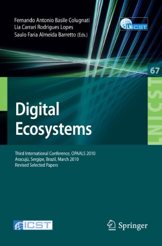 Digital Eco-Systems: Third International Conference, OPAALS 2010, Aracuju, Sergipe, Brazil, March 22-23, 2010, Revised Selected Papers. - Basile, Colugnati Fernando Antonio, Lopes Lia Carrari Rodrigues and Barretto Saulo Faria Almeida