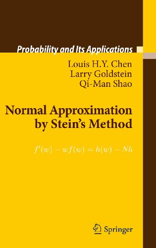 Normal Approximation by Steinâ€™s Method (Probability and Its Applications) - Louis H.Y. Chen, Larry Goldstein, Qi-Man Shao