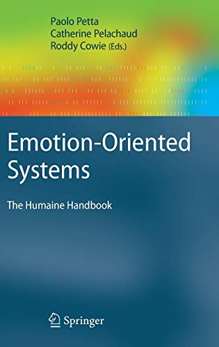 Imagen de archivo de Emotion-Oriented Systems: The Humaine Handbook (Cognitive Technologies) a la venta por Lucky's Textbooks