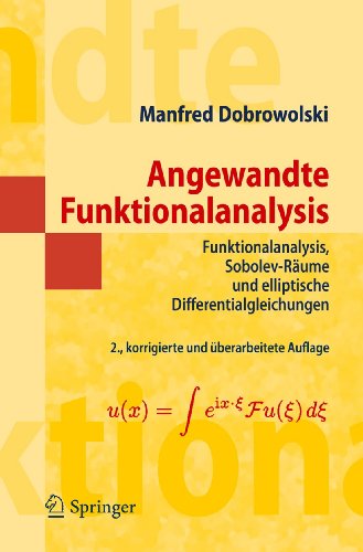 Stock image for Angewandte Funktionalanalysis : Funktionalanalysis, Sobolev-Raume und elliptische Differentialgleichungen for sale by Chiron Media