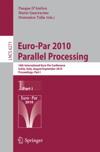 Imagen de archivo de Euro-Par 2010 - Parallel Processing 16th International Euro-Par Conference, Ischia, Italy, August 31 - September 3, 2010, Proceedings, Part I a la venta por Buchpark