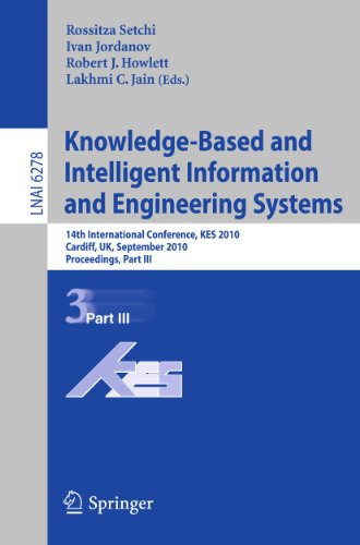 Beispielbild fr Knowledge-Based and Intelligent Information and Engineering Systems : 14th International Conference, KES 2010, Cardiff, UK, september 8-10, 2010, Proceedings, Part III zum Verkauf von Buchpark