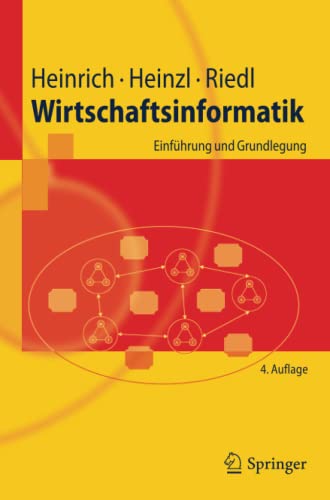 Stock image for Wirtschaftsinformatik: Einfuhrung und Grundlegung: Einfhrung und Grundlegung (Springer-Lehrbuch) for sale by medimops