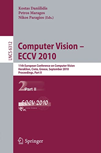Beispielbild fr Computer Vision -- ECCV 2010 Image Processing, Computer Vision, Pattern Recognition, and Graphics zum Verkauf von Blackwell's