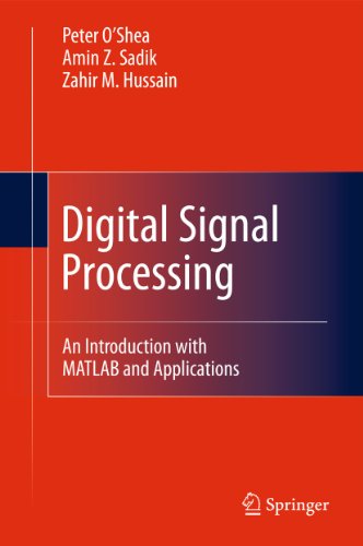 Stock image for Digital Signal Processing. An Intruduction with MATLAB and Applications. for sale by Antiquariat im Hufelandhaus GmbH  vormals Lange & Springer