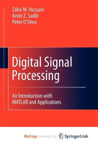 9783642155925: Digital Signal Processing: An Introduction with MATLAB and Applications