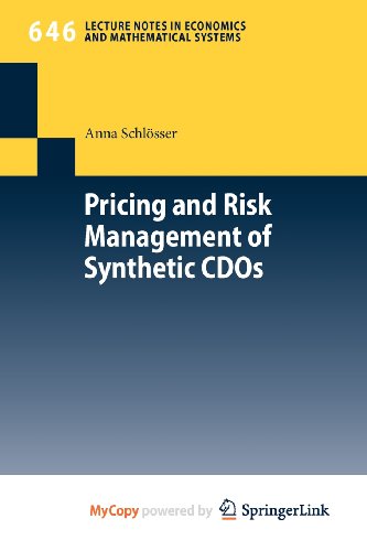 9783642156106: Pricing and Risk Management of Synthetic CDOs