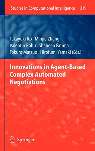 Beispielbild fr Innovations in Agent-Based Complex Automated Negotiations (Studies in Computational Intelligence, 319) zum Verkauf von Lucky's Textbooks