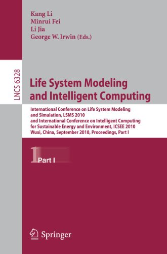 Beispielbild fr Life System Modeling and Intelligent Computing : International Conference on Life System Modeling and Simulation, LSMS 2010, and International Conference on Intelligent Computing for Sustainable Energy and Environment, ICSEE 2010, Wuxi, China, Septe zum Verkauf von Buchpark