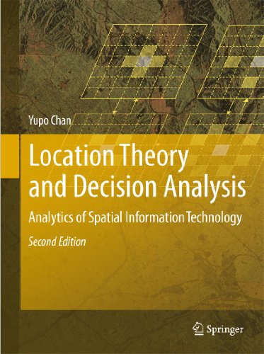 9783642156625: Location Theory and Decision Analysis: Analytics of Spatial Information Technology