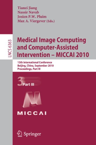 9783642157103: Medical Image Computing and Computer-Assisted Intervention -- MICCAI 2010: 13th International Conference, Beijing, China, September 20-24, 2010, ... III: 6363 (Lecture Notes in Computer Science)