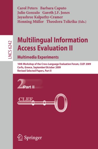 Beispielbild fr Multilingual Information Access Evaluation II - Multimedia Experiments Information Systems and Applications, Incl. Internet/Web, and HCI zum Verkauf von Blackwell's
