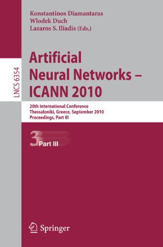 Artificial Neural Networks - ICANN 2010 20th International Conference, Thessaloniki, Greece, September 15-18, 2010, Proceedings, Part III - Diamantaras, Konstantinos, Wlodek Duch und Lazaros S. Iliadis