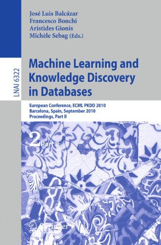 Stock image for Machine Learning and Knowledge Discovery in Databases: European Conference, ECML PKDD 2010, Barcelona, Spain, September 20-24, 2010. Proceedings, Part II (Lecture Notes in Computer Science, 6322) for sale by Lucky's Textbooks