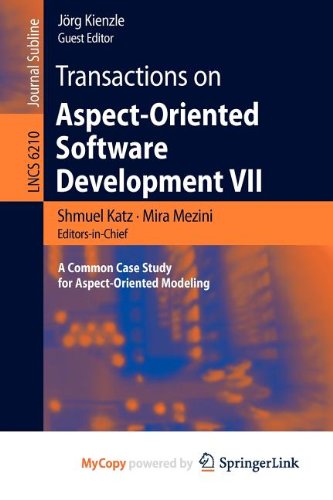 9783642160875: Transactions on Aspect-Oriented Software Development VII: A Common Case Study for Aspect-Oriented Modeling