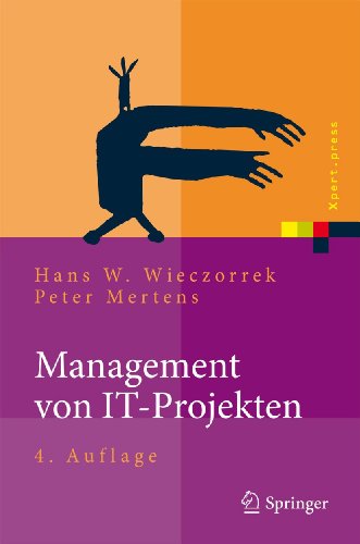 Management von IT-Projekten : Von der Planung zur Realisierung - Peter Mertens