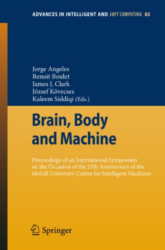9783642162589: Brain, Body and Machine: Proceedings of an International Symposium on the Occasion of the 25th Anniversary of Mcgill University Centre for Intelligent Machines: 83