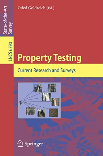 Imagen de archivo de Property Testing: Current Research and Surveys (Lecture Notes in Computer Science, 6390) a la venta por HPB-Red