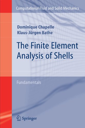 Stock image for The Finite Element Analysis of Shells - Fundamentals : Fundamentals for sale by Buchpark