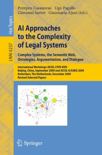 Stock image for AI Approaches to the Complexity of Legal Systems: International Workshops AICOL-I/IVR-XXIV, Beijing, China, September 19, 2009 and AICOL-II/JURIX . Papers (Lecture Notes in Computer Science) for sale by B Street Books, ABAA and ILAB