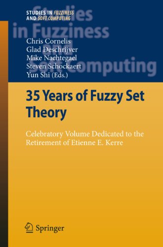 Stock image for 35 Years of Fuzzy Set Theory: Celebratory Volume Dedicated to the Retirement of Etienne E. Kerre (Studies in Fuzziness and Soft Computing, 261) for sale by Lucky's Textbooks