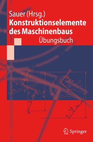 9783642168000: Konstruktionselemente des Maschinenbaus - bungsbuch: Mit durchgerechneten Lsungen (German Edition)